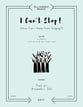 I Can't Stop! SATB choral sheet music cover